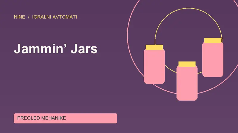 Jammin’ Jars: grafika mehanike